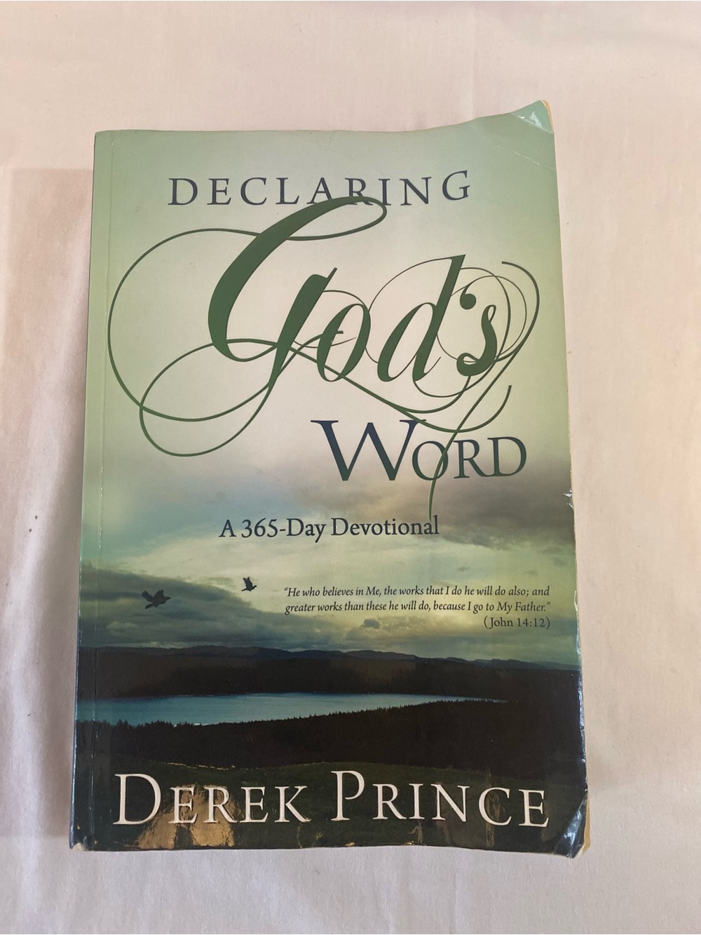 Derek Prince Declaring God's Word: 365-Day Devotional TPB 2008 Whitaker House